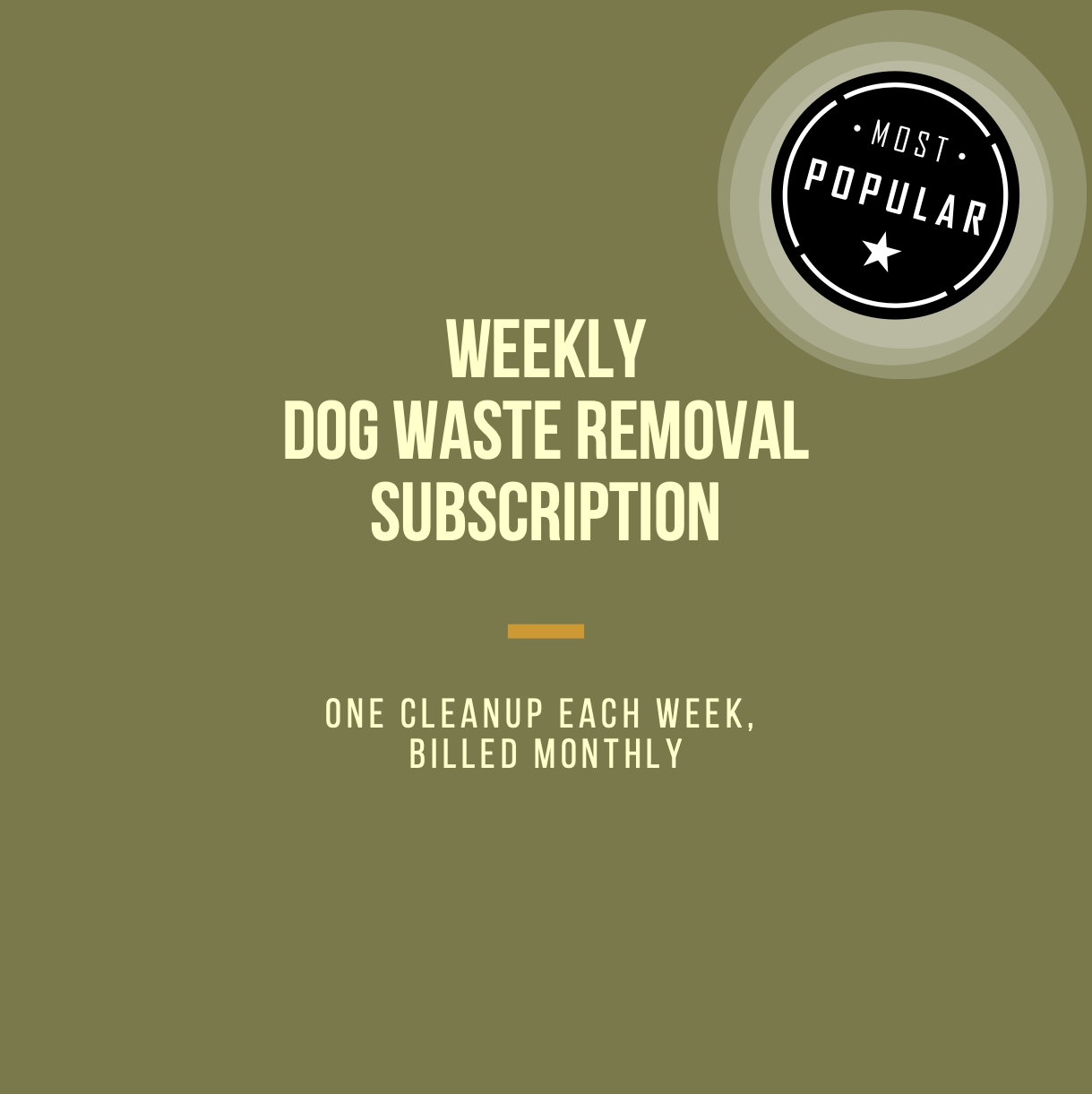 Weekly Dog Waste Removal Subscription